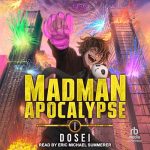 Madman Apocalypse: Book 1