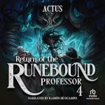 Return of the Runebound Professor 4