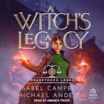 A Witch’s Legacy