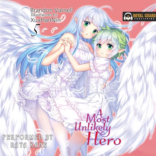 A Most Unlikely Hero, Vol. 5