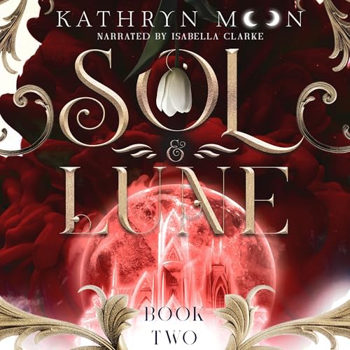 Sol & Lune: Book Two