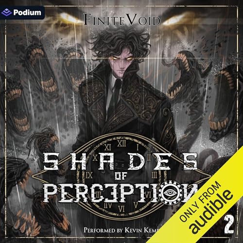 Shades of Perception 2: A Progression Fantasy Epic