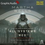All Systems Red (Dramatized Adaptation)