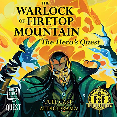 The Warlock of Firetop Mountain: The Hero's Quest