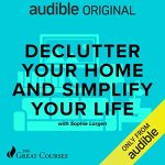 Declutter Your Home and Simplify Your Life