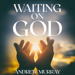 Waiting on God (Annotated)