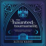 The Haunted Tournament