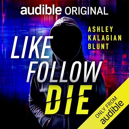 Like, Follow, Die