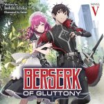 Berserk of Gluttony, Vol. 5