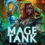 Mage Tank 2: A LitRPG Adventure