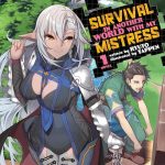 Survival in Another World with My Mistress! (Light Novel), Vol. 1
