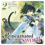 Reincarnated as a Sword (Light Novel), Vol. 2