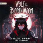 The Wolf's Advance: A Blood Magic Lycanthrope LitRPG