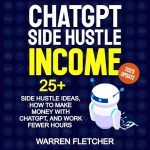 ChatGPT Side Hustle Income