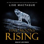 Five Moons Rising