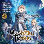 Mushoku Tensei: Jobless Reincarnation (Light Novel), Vol. 24