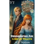 World Of Ryyah, Donnagarian Age, Lord of Wealth, Volume 1