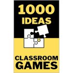 1000 Ideas: Classroom Games