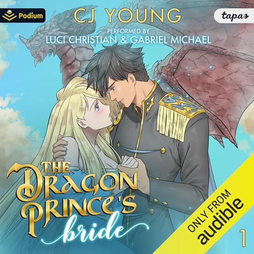 The Dragon Prince's Bride: Volume 1