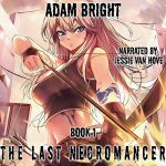 The Last Necromancer: Book 1