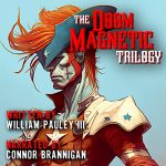 The Doom Magnetic Trilogy