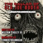 The Ballad of Old Joe Booth: A Song For Eighth Block