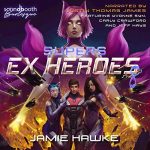 Supers: Ex Heroes 8