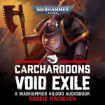 Carcharadons: Void Exile