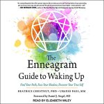 The Enneagram Guide to Waking Up
