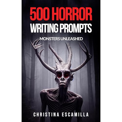 500 Horror Writing Prompts