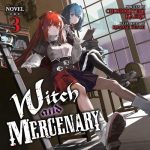 Witch and Mercenary, Vol. 3