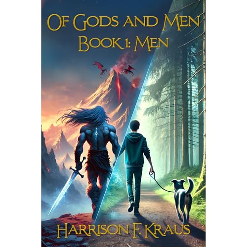Of Gods and Men Book 1: Men