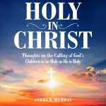 Holy in Christ: (Annotated)