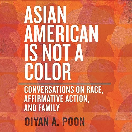 Asian American Is Not a Color