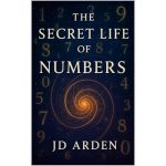 The Secret Life of Numbers