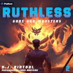 Gods and Monsters: An Apocalypse LitRPG