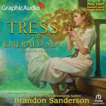Tress of the Emerald Sea: A Cosmere Novel (Dramatized Adaptation)