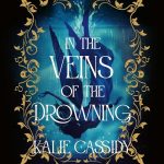 In the Veins of the Drowning