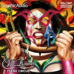 Flesh Circus [Dramatized Adaptation]