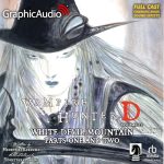 White Devil Mountain Parts One and Two (Dramatized Adaptation)