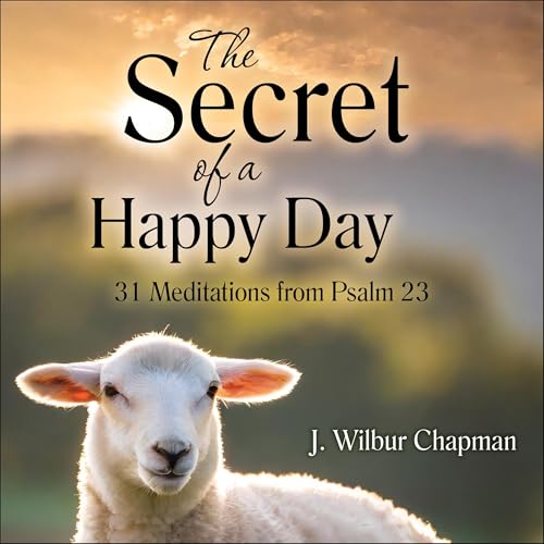 The Secret of a Happy Day