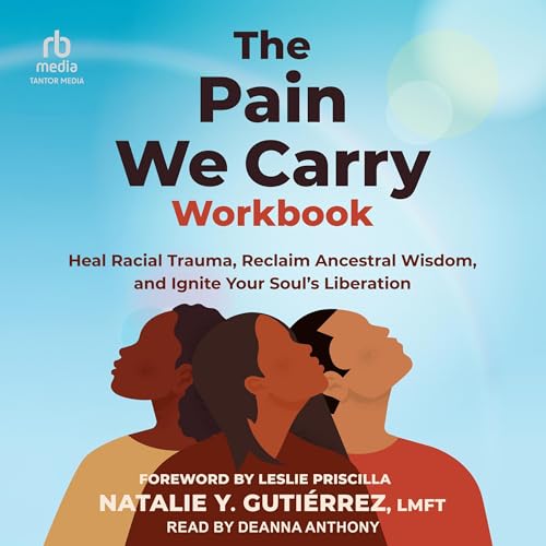 The Pain We Carry Workbook