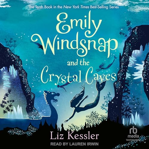 Emily Windsnap and the Crystal Caves