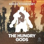 The Hungry Gods