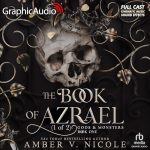The Book of Azrael (Part 1 of 2) (Dramatized Adaptation)