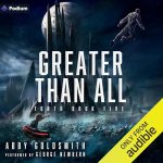 Greater Than All: A Dark Sci-Fi Epic Fantasy