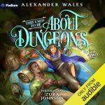 This Used to Be About Dungeons: Volume 2