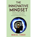 The Innovative Mindset