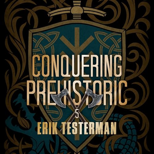 Conquering Prehistoric
