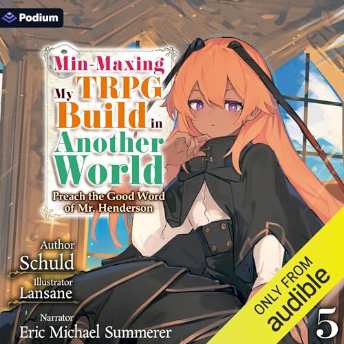 Min-Maxing My TRPG Build in Another World: Volume 5